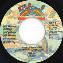 Load image into Gallery viewer, Aurra - Make Up Your Mind / (Instrumental) (7 inch Record / Used)