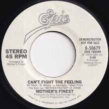 画像をギャラリービューアに読み込む, Mother's Finest - Can't Fight The Feeling (Stereo) / (Mono) (7 inch Record / Used)