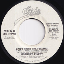 画像をギャラリービューアに読み込む, Mother's Finest - Can't Fight The Feeling (Stereo) / (Mono) (7 inch Record / Used)