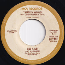画像をギャラリービューアに読み込む, Bill Haley And His Comets - (We're Gonna) Rock Around The Clock / Thirteen Women (7 inch Record / Used)