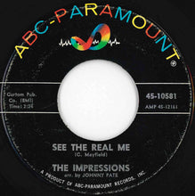 Load image into Gallery viewer, Impressions - You Must Believe Me / See The Real Me (7 inch Record / Used)