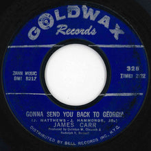 画像をギャラリービューアに読み込む, James Carr - I'm A Fool For You / Gonna Send You Back To Georgia (7 inch Record / Used)