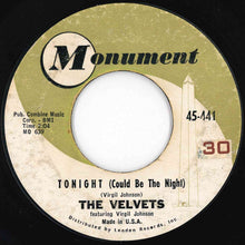 Load image into Gallery viewer, Velvets - Tonight (Could Be The Night) / Spring Fever (7 inch Record / Used)