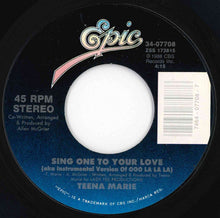画像をギャラリービューアに読み込む, Teena Marie - Ooo La La La / Sing One To Your Love (7 inch Record / Used)