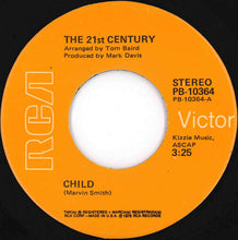 Load image into Gallery viewer, 21st Century - Child / See My Love Growin' Old (7 inch Record / Used)