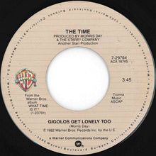 Load image into Gallery viewer, Time - Gigolos Get Lonely Too / I Don't Wanna Leave You (7 inch Record / Used)