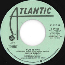 画像をギャラリービューアに読み込む, Sister Sledge - You're Fine / You're Fine (7 inch Record / Used)