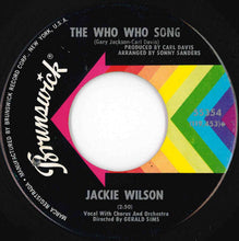 画像をギャラリービューアに読み込む, Jackie Wilson - Since You Showed Me How To Be Happy / The Who Who Song (7 inch Record / Used)
