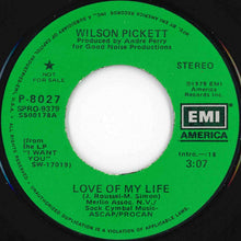 Load image into Gallery viewer, Wilson Pickett - Love Of My Life / Love Of My Life (7 inch Record / Used)