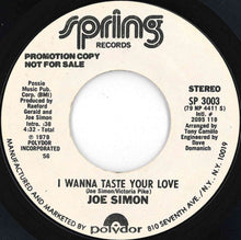 Load image into Gallery viewer, Joe Simon - I Wanna Taste Your Love / I Wanna Taste Your Love (7 inch Record / Used)