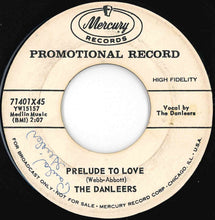 画像をギャラリービューアに読み込む, Danleers - Prelude To Love / A Picture Of You (7 inch Record / Used)