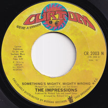 画像をギャラリービューアに読み込む, Impressions - Something's Mighty, Mighty Wrong / Three The Hard Way (7 inch Record / Used)
