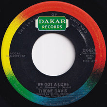 画像をギャラリービューアに読み込む, Tyrone Davis - One-Way Ticket / We Got A Love (7 inch Record / Used)