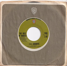 Load image into Gallery viewer, Ides Of March - L. A. Goodbye / Mrs. Grayson's Farm (7 inch Record / Used)