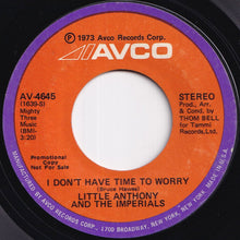画像をギャラリービューアに読み込む, Little Anthony And The Imperials - I Don't Have Time To Worry (Stereo) / (Mono) (7 inch Record / Used)