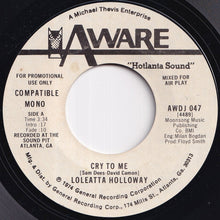 Load image into Gallery viewer, Loleatta Holloway - Cry To Me / Cry To Me (7 inch Record / Used)