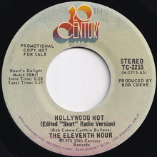 画像をギャラリービューアに読み込む, Eleventh Hour - Hollywood Hot (Original Length) / (Edited "Short" Radio Version) (7 inch Record / Used)