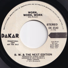 画像をギャラリービューアに読み込む, B.W. & The Next Edition - Work, Work, Work / Work, Work, Work (7 inch Record / Used)