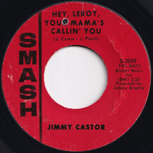 画像をギャラリービューアに読み込む, Jimmy Castor - Hey, Leroy, Your Mama's Callin' You / Ham Hocks Espanol (7 inch Record / Used)