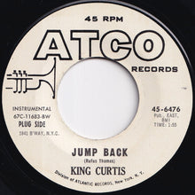 画像をギャラリービューアに読み込む, King Curtis - Jump Back / When Something Is Wrong With My Baby (7 inch Record / Used)