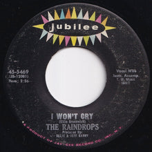 Load image into Gallery viewer, Raindrops - Book Of Love / I Won't Cry (7 inch Record / Used)