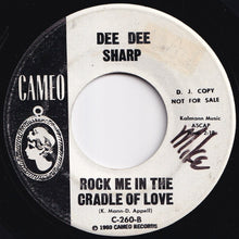 画像をギャラリービューアに読み込む, Dee Dee Sharp - Rock Me In The Cradle Of Love / You'll Never Be Mine (7 inch Record / Used)
