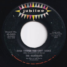 画像をギャラリービューアに読み込む, Raindrops - The Kind Of Boy You Can't Forget / Even Though You Can't Dance (7 inch Record / Used)