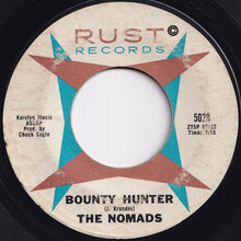 画像をギャラリービューアに読み込む, Nomads - Desert Tramp / Bounty Hunter (7 inch Record / Used)