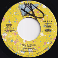 Load image into Gallery viewer, Simphonia - You And Me (Short/Dance - Vocal Mix) / (Instrumental) (7 inch Record / Used)