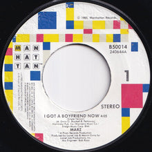 画像をギャラリービューアに読み込む, Marz - I Got A Boyfriend Now (Single Version) / (Instrumental) (7 inch Record / Used)