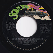 画像をギャラリービューアに読み込む, Soul Train Gang - Soul Train 75 / (Instrumental) (7 inch Record / Used)