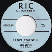 画像をギャラリービューアに読み込む, Joe Jones - You Talk Too Much / I Love You Still (7 inch Record / Used)