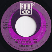 Load image into Gallery viewer, Jimmy Ruffin - Gonna Keep On Tryin' Till I Win Your Love / Sad And Lonesome Feeling (7 inch Record / Used)
