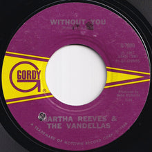 Load image into Gallery viewer, Martha Reeves & The Vandellas - Sweet Darlin' / Without You (7 inch Record / Used)
