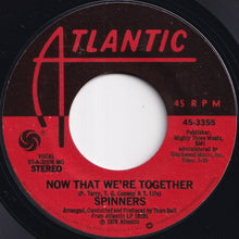 Load image into Gallery viewer, Spinners - The Rubberband Man / Now That We're Together (7 inch Record / Used)