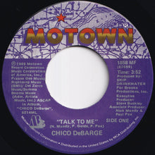 画像をギャラリービューアに読み込む, Chico DeBarge - Talk To Me / If It Takes All Night (7 inch Record / Used)