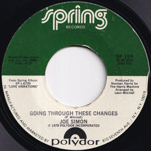 画像をギャラリービューアに読み込む, Joe Simon - Going Through These Changes / I Can't Stand A Liar (7 inch Record / Used)