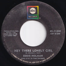 画像をギャラリービューアに読み込む, Eddie Holman - Hey There Lonely Girl / It's All In The Game (7 inch Record / Used)