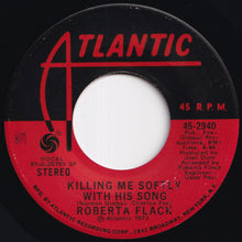 画像をギャラリービューアに読み込む, Roberta Flack - Killing Me Softly With His Song / Just Like A Woman (7 inch Record / Used)