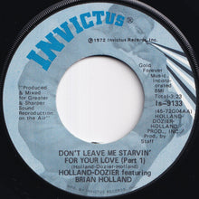 画像をギャラリービューアに読み込む, Holland-Dozier - Don't Leave Me Starvin' For Your Love (Part 1) / (Part 2) (7 inch Record / Used)