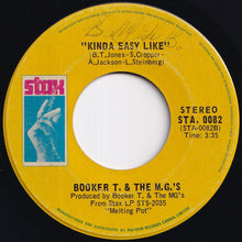 Load image into Gallery viewer, Booker T. & The M. G.'s - Melting Pot / Kinda Easy Like (7 inch Record / Used)