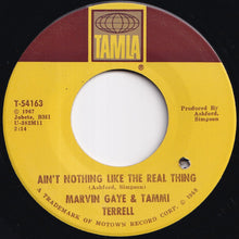 画像をギャラリービューアに読み込む, Marvin Gaye, Tammi Terrell - Ain't Nothing Like The Real Thing / Little Ole Boy, Little Ole Girl (7 inch Record / Used)