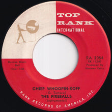 Load image into Gallery viewer, Fireballs - Vaquero (Cowboy) / Chief Whoopin-Koff (7 inch Record / Used)