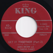 Load image into Gallery viewer, James Brown And The Famous Flames - Get It Together (Part 1) / (Part 2) (7 inch Record / Used)