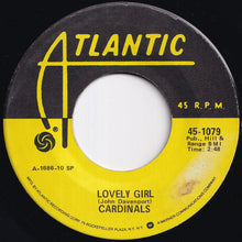 Load image into Gallery viewer, Cardinals - There Goes My Heart To You / Lovely Girl (7 inch Record / Used)