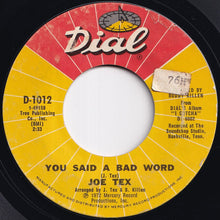画像をギャラリービューアに読み込む, Joe Tex - You Said A Bad Word / It Ain't Gonna Work Baby (7 inch Record / Used)