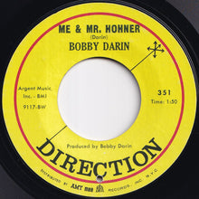 Load image into Gallery viewer, Bobby Darin - Me & Mr. Hohner / Song For A Dollar (7 inch Record / Used)