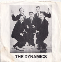 Load image into Gallery viewer, Dynamics - Gone Is My Love / (When The) Saints Come Marching In (7 inch Record / Used)