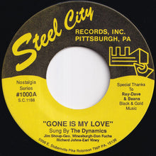 Load image into Gallery viewer, Dynamics - Gone Is My Love / (When The) Saints Come Marching In (7 inch Record / Used)