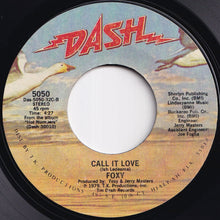 Load image into Gallery viewer, Foxy - Hot Number / Call It Love (7 inch Record / Used)